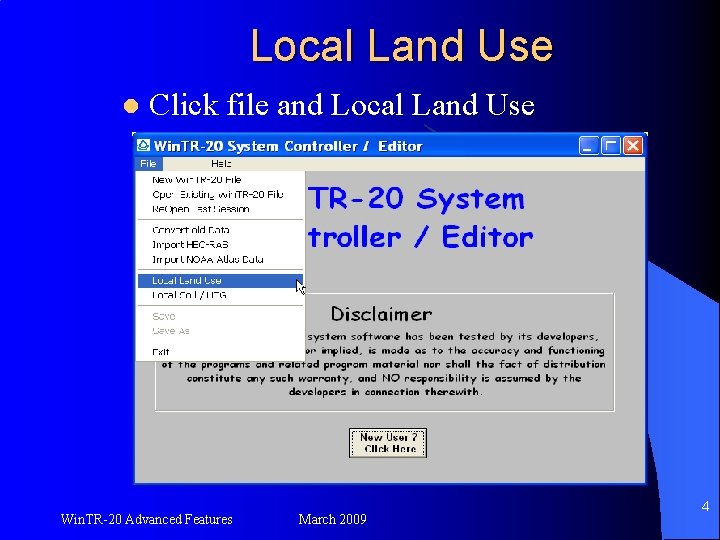 Local Land Use l Click file and Local Land Use Win. TR-20 Advanced Features