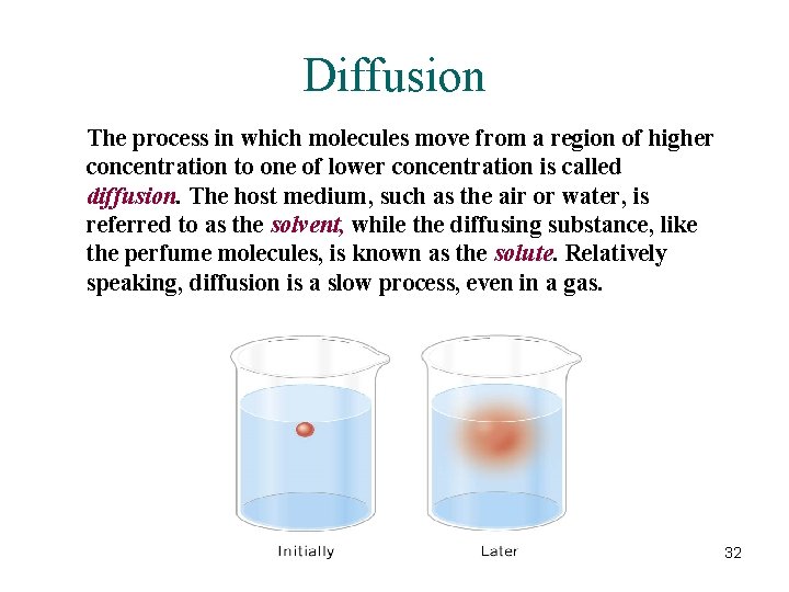 Diffusion The process in which molecules move from a region of higher concentration to Diffusion The process in which molecules move from a region of higher concentration to
