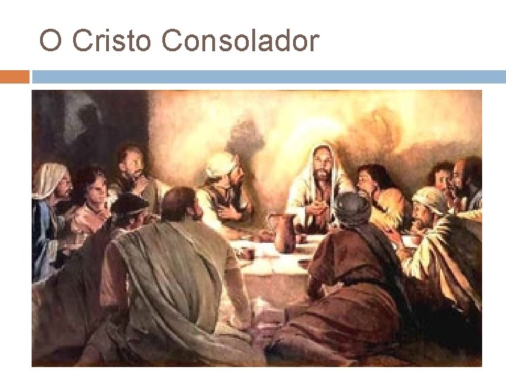 O Cristo Consolador O Cristo Consolador
