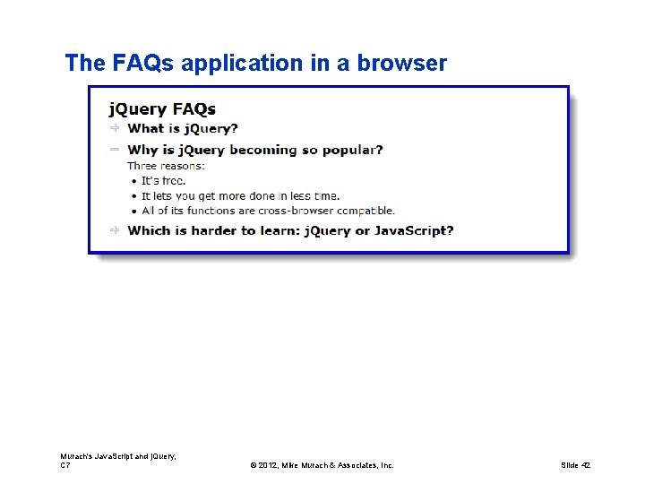 The FAQs application in a browser Murach's Java. Script and j. Query, C 7