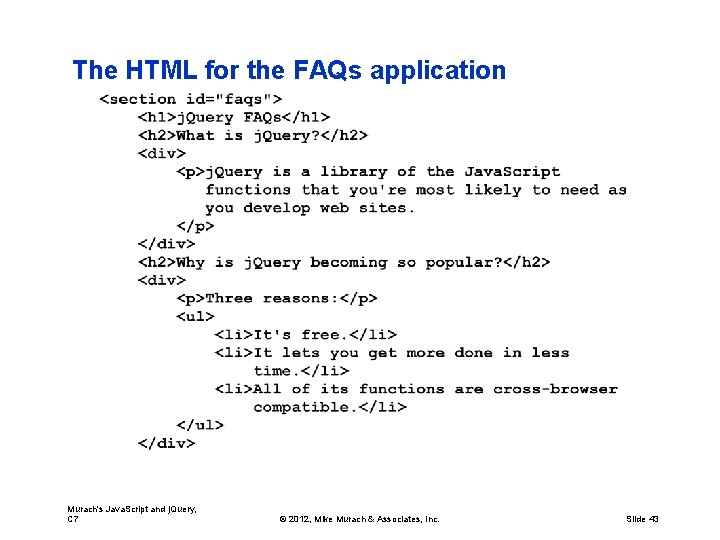 The HTML for the FAQs application Murach's Java. Script and j. Query, C 7