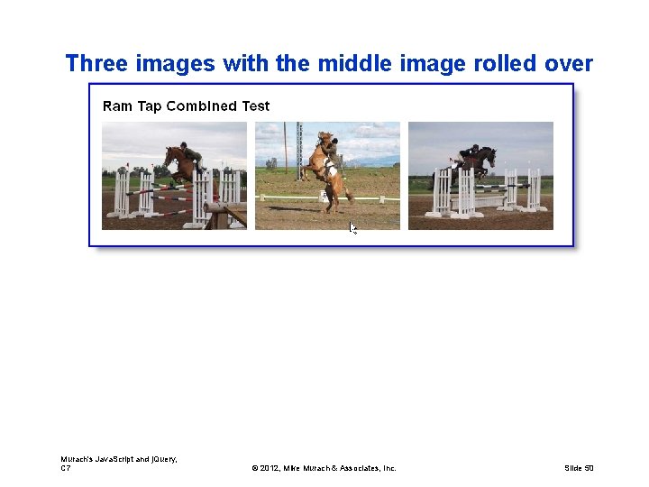 Three images with the middle image rolled over Murach's Java. Script and j. Query,