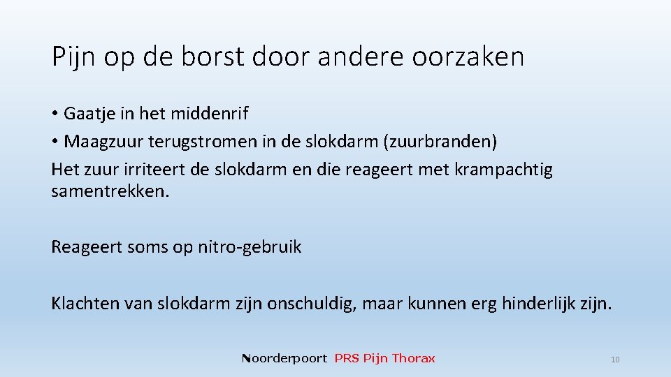 Pijn op de borst door andere oorzaken • Gaatje in het middenrif • Maagzuur