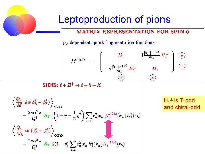 Leptoproduction of pions H 1 is T-odd and chiral-odd 