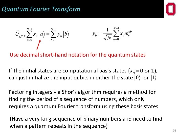 Quantum Fourier Transform Use decimal short-hand notation for the quantum states If the initial
