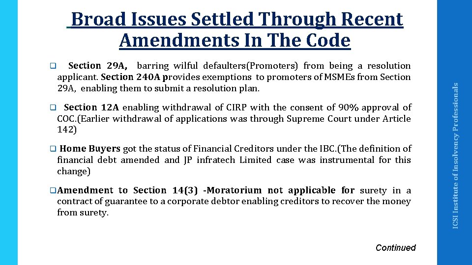 Broad Issues Settled Through Recent Amendments In The Code Section 29 A, barring wilful
