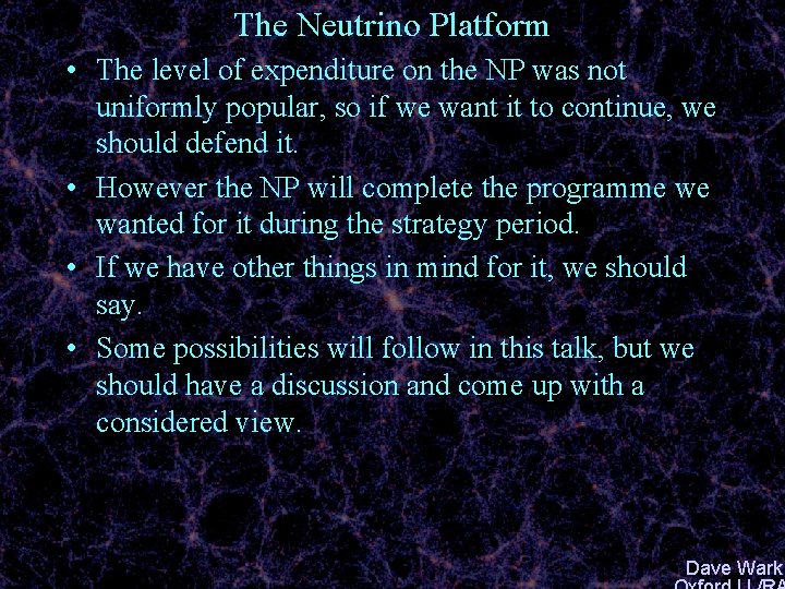 The Neutrino Platform • The level of expenditure on the NP was not uniformly