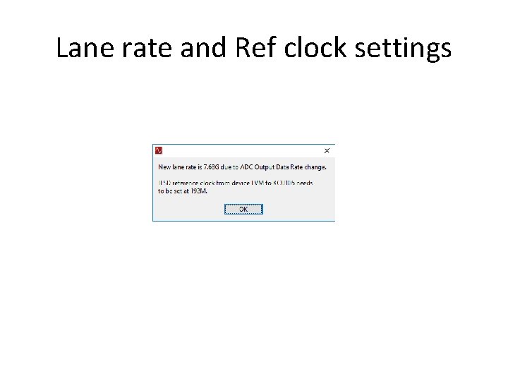 Lane rate and Ref clock settings 