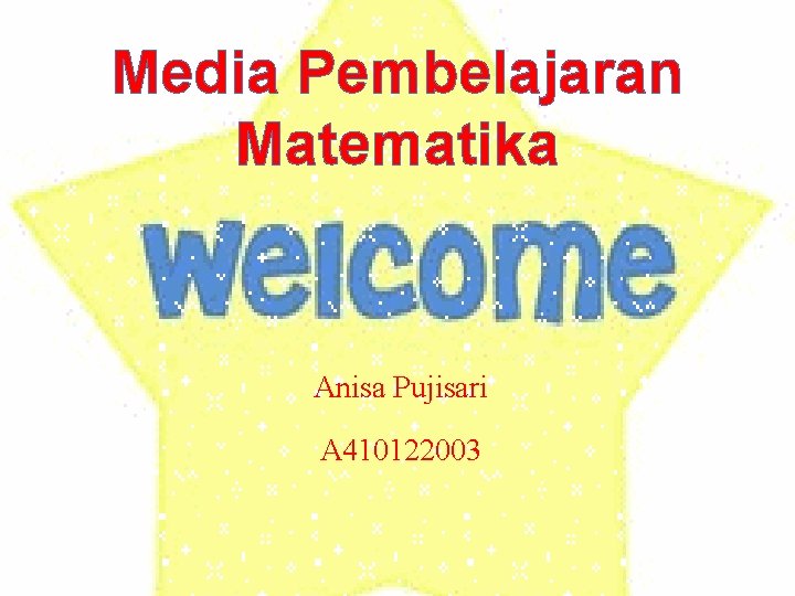 Media Pembelajaran Matematika Anisa Pujisari A 410122003 