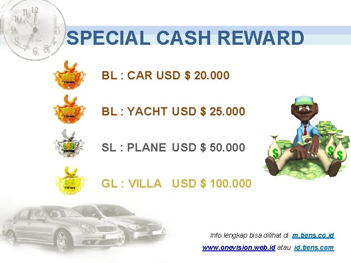SPECIAL CASH REWARD BL : CAR USD $ 20. 000 BL : YACHT USD