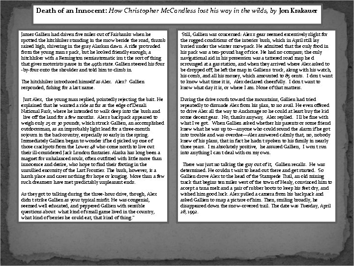 Death of an Innocent: How Christopher Mc. Candless lost his way in the wilds,