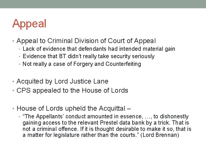 Appeal • Appeal to Criminal Division of Court of Appeal • Lack of evidence