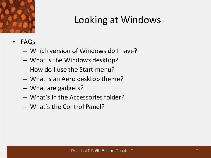 Looking at Windows • FAQs – Which version of Windows do I have? –