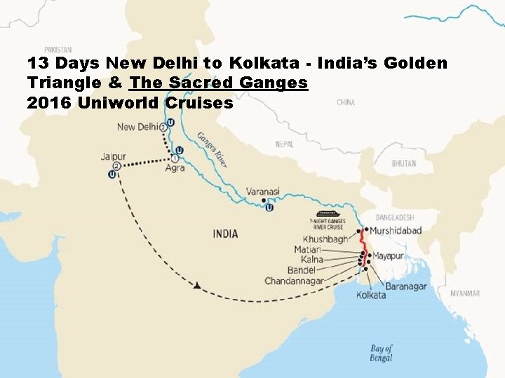 13 Days New Delhi to Kolkata - India’s Golden Triangle & The Sacred Ganges
