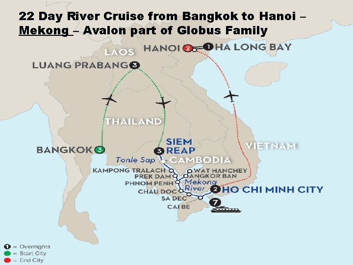 22 Day River Cruise from Bangkok to Hanoi – Mekong – Avalon part of