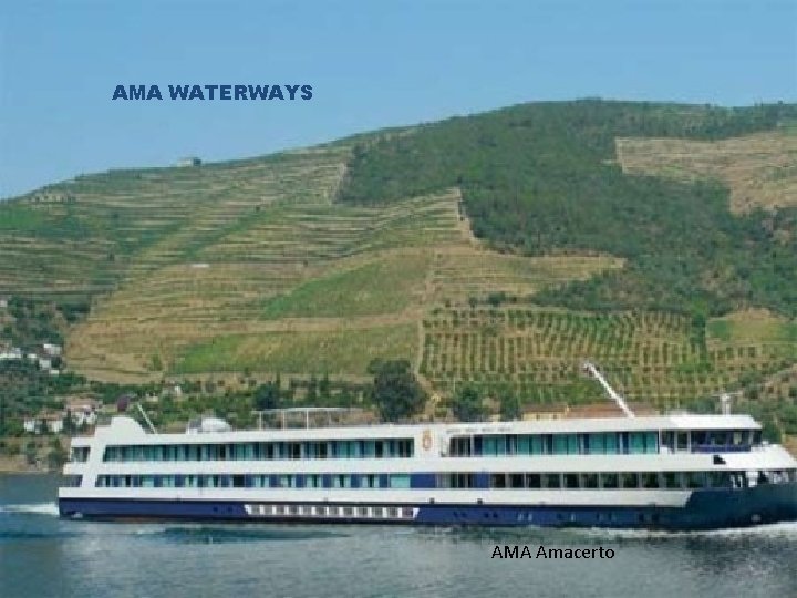 AMA WATERWAYS AMA Amacerto 