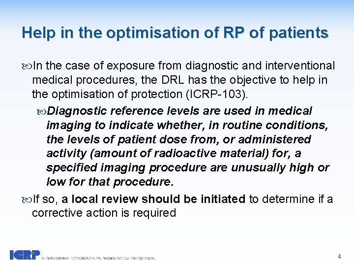 Help in the optimisation of RP of patients In the case of exposure from Help in the optimisation of RP of patients In the case of exposure from