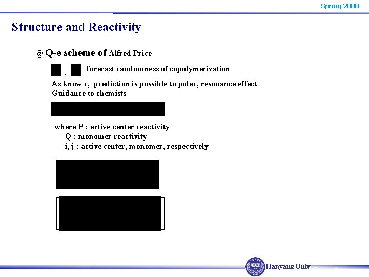Spring 2008 Structure and Reactivity @ Q-e scheme of Alfred Price forecast randomness of