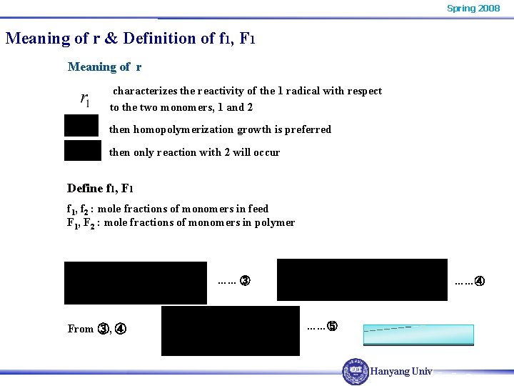 Spring 2008 Meaning of r & Definition of f 1, F 1 Meaning of