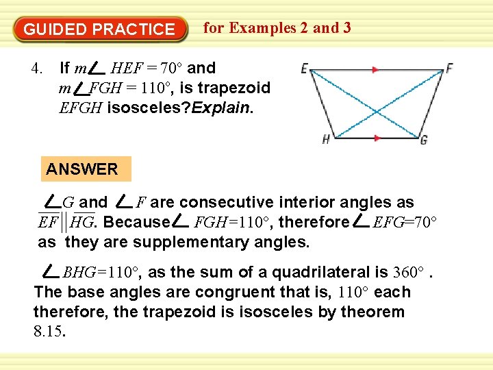 GUIDED PRACTICE for Examples 2 and 3 4. If m HEF = 70 o