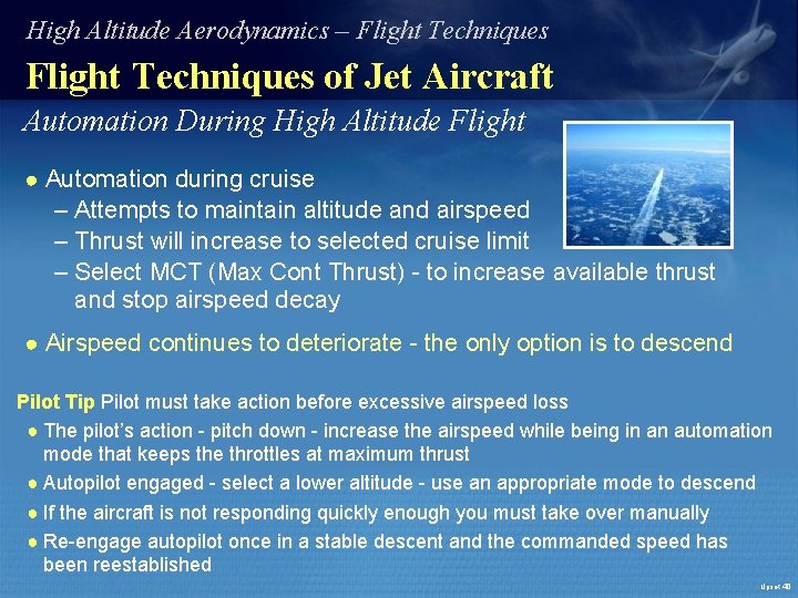 High Altitude Aerodynamics – Flight Techniques of Jet Aircraft Automation During High Altitude Flight