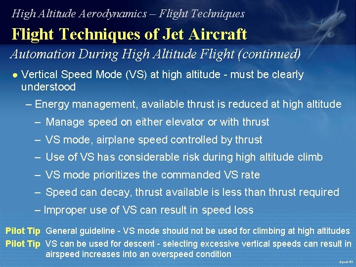 High Altitude Aerodynamics – Flight Techniques of Jet Aircraft Automation During High Altitude Flight