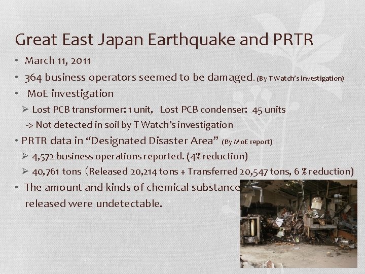 Great East Japan Earthquake and PRTR • March 11, 2011 • 364 business operators