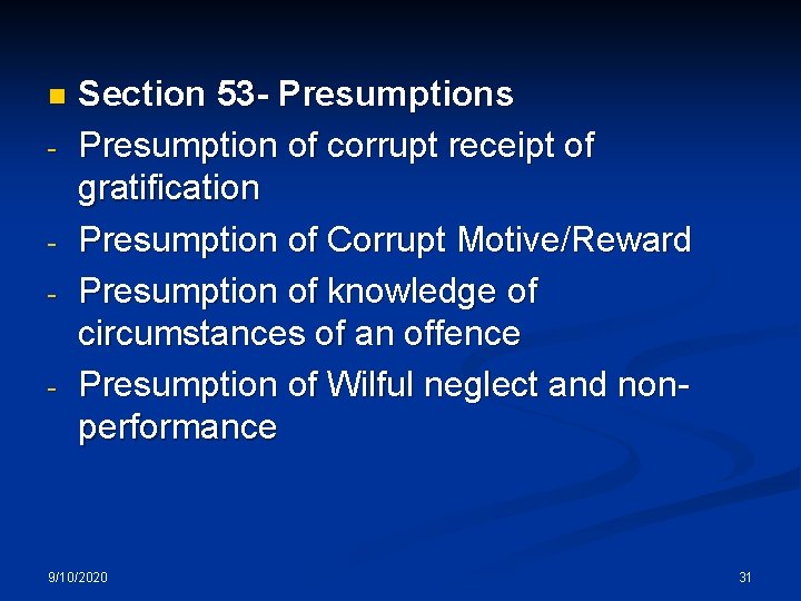 n - - - Section 53 - Presumptions Presumption of corrupt receipt of gratification