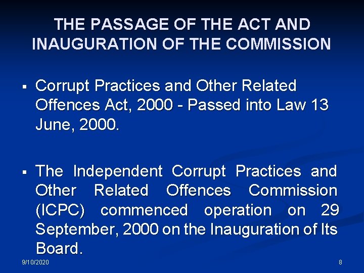 THE PASSAGE OF THE ACT AND INAUGURATION OF THE COMMISSION § Corrupt Practices and