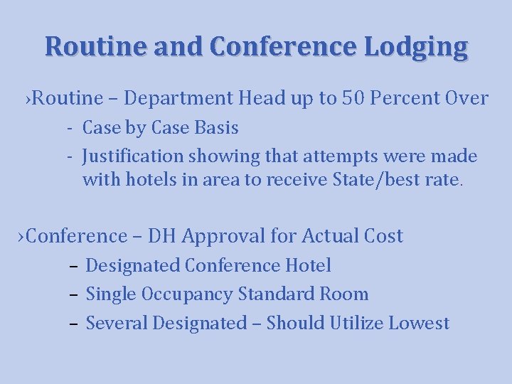 Routine and Conference Lodging ›Routine – Department Head up to 50 Percent Over -