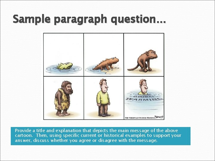 Sample paragraph question. . . Provide a title and explanation that depicts the main