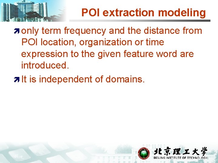POI extraction modeling ì only term frequency and the distance from POI location, organization