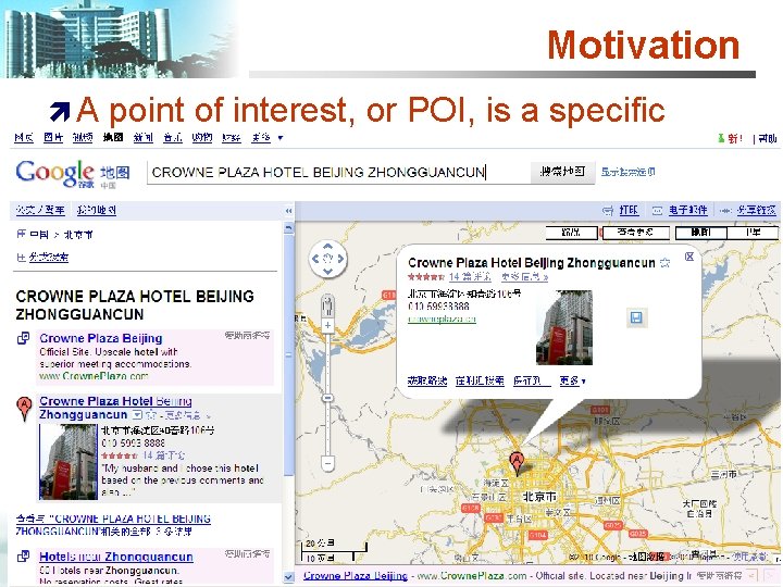 Motivation ìA point of interest, or POI, is a specific point location that someone