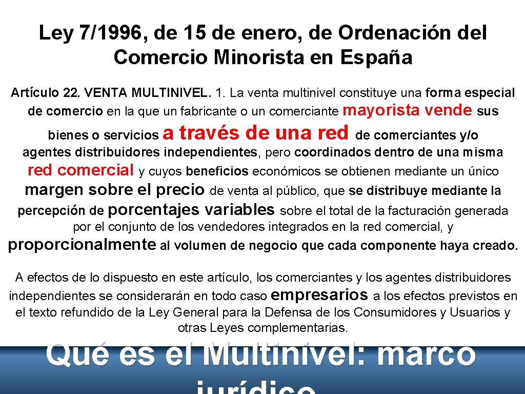 Ley 7/1996, de 15 de enero, de Ordenación del Comercio Minorista en España Artículo