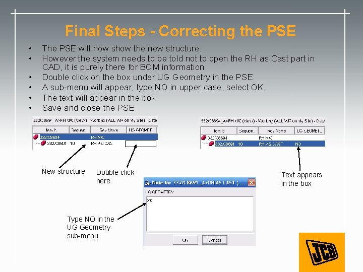 Final Steps - Correcting the PSE • • • The PSE will now show