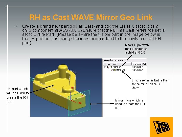 RH as Cast WAVE Mirror Geo Link • Create a brand new part (RH