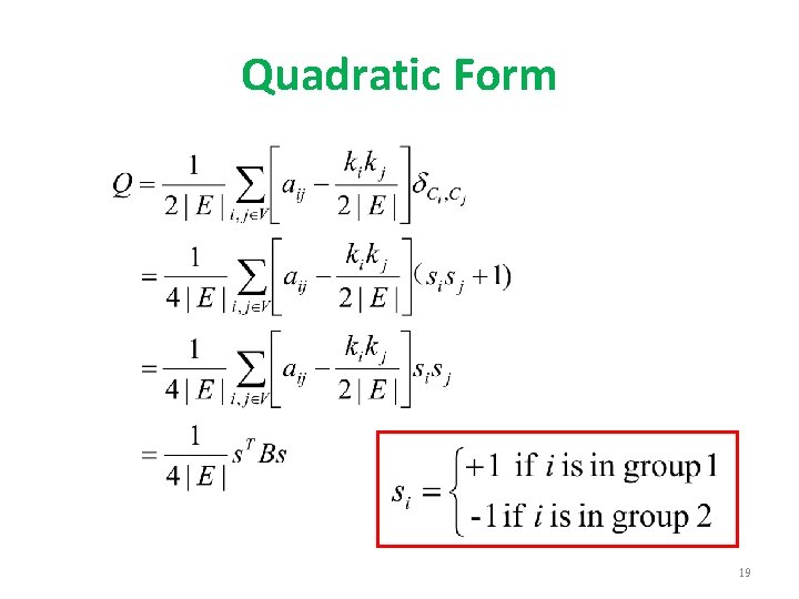 Quadratic Form 19 