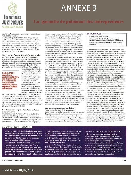 ANNEXE 3 La garantie de paiement des entrepreneurs Les Matinales- 04/07/2014 