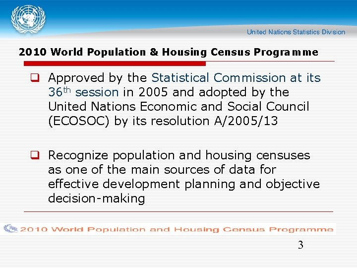 2010 World Population & Housing Census Programme Approved by the Statistical Commission at its