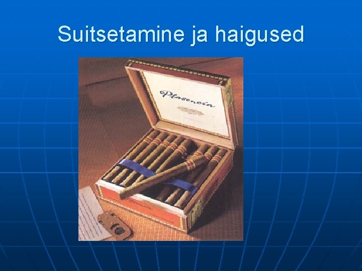 Suitsetamine ja haigused 