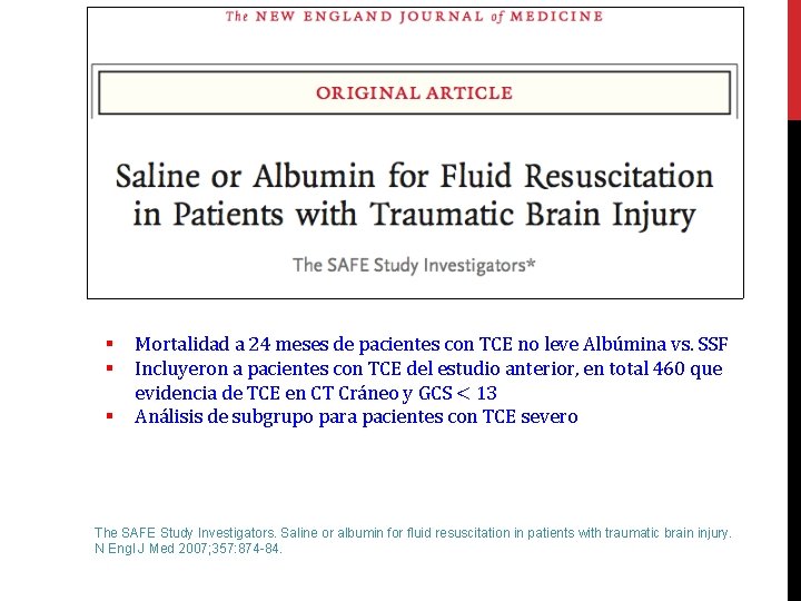 § § § Mortalidad a 24 meses de pacientes con TCE no leve Albúmina