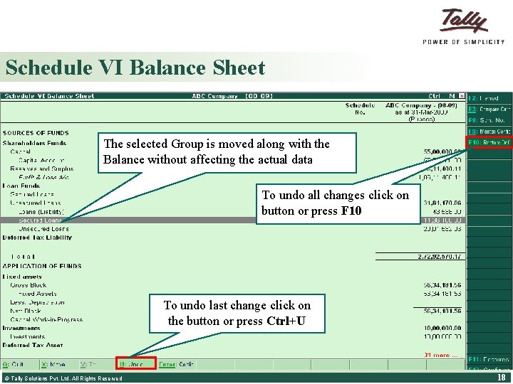 Schedule VI Balance Sheet The selected Group is moved along with the Balance without