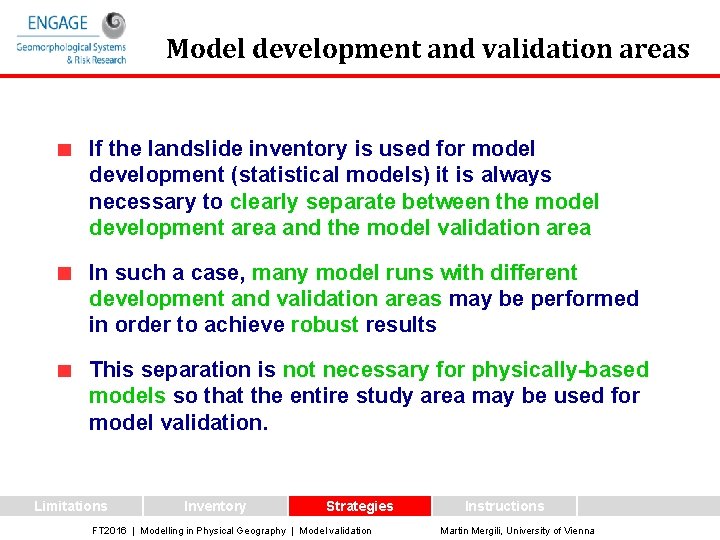 Model development and validation areas If the landslide inventory is used for model development