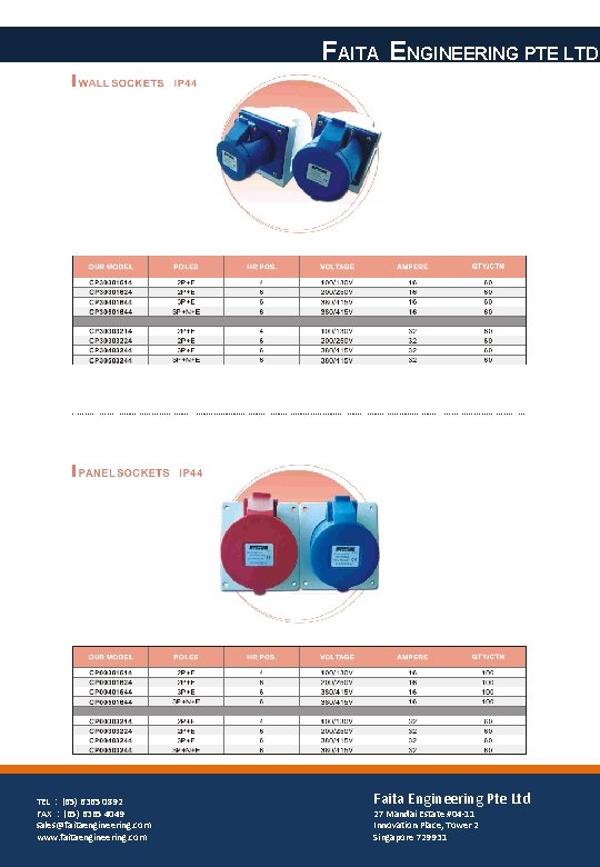 FAITA ENGINEERING PTE LTD TEL : (65) 6365 0892 FAX : (65) 6365 4049