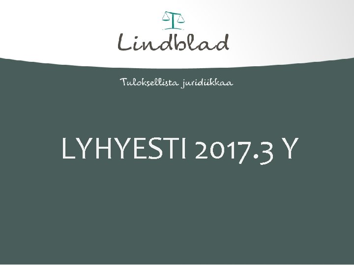 LYHYESTI 2017. 3 Y 