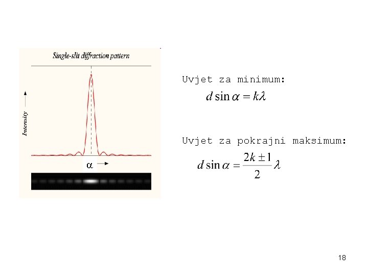 Uvjet za minimum: Uvjet za pokrajni maksimum: 18 