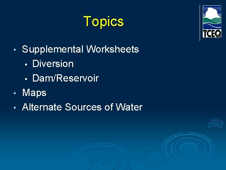 Topics Supplemental Worksheets • Diversion • Dam/Reservoir • Maps • Alternate Sources of Water Topics Supplemental Worksheets • Diversion • Dam/Reservoir • Maps • Alternate Sources of Water