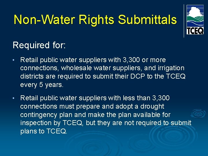 Non-Water Rights Submittals Required for: • Retail public water suppliers with 3, 300 or Non-Water Rights Submittals Required for: • Retail public water suppliers with 3, 300 or