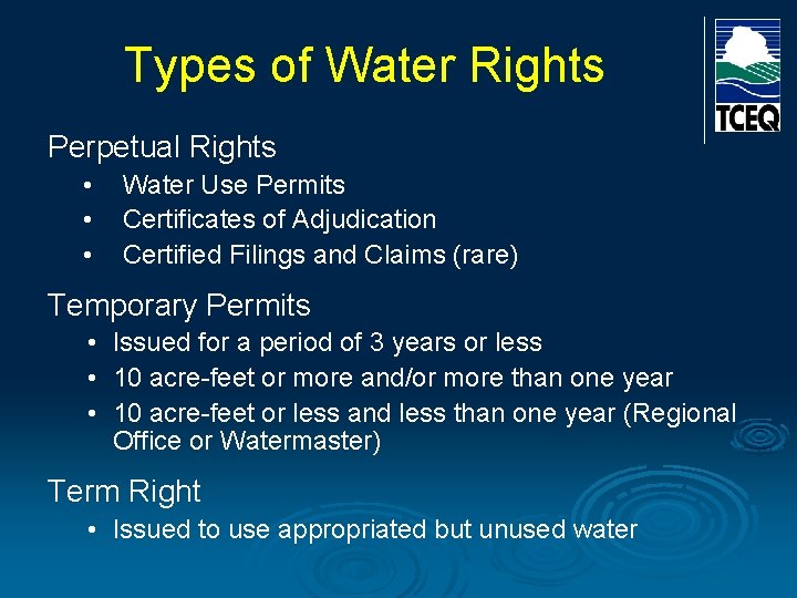 Types of Water Rights Perpetual Rights • • • Water Use Permits Certificates of Types of Water Rights Perpetual Rights • • • Water Use Permits Certificates of