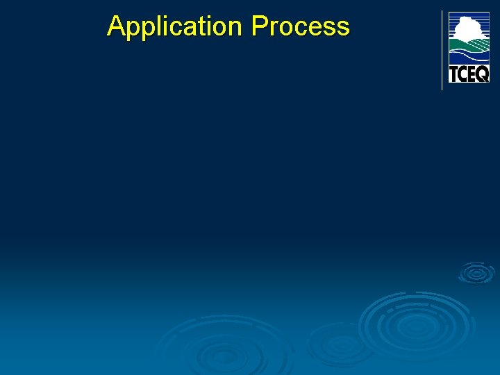 Application Process Application Process